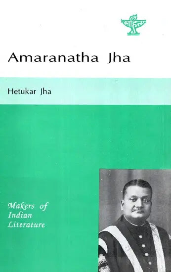 Makers of Indian Literature- Amaranatha Jha - Retail Maharaj