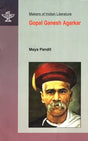 Gopal Ganesh Agarkar- Makers of Indian Literature - Retail Maharaj