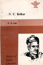 N.C. Kelkar- Makers of Indian Literature (An Old and Rare Book) - Retail Maharaj