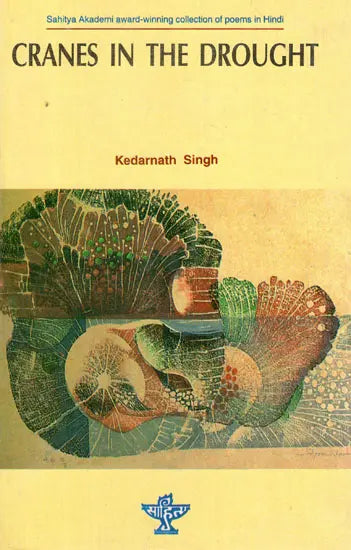 Cranes in the Drought- Sahitya Akademi Award Winning Collection of Poem in Hindi - Retail Maharaj