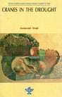 Cranes in the Drought- Sahitya Akademi Award Winning Collection of Poem in Hindi - Retail Maharaj