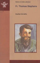 Fr. Thomas Stephans: Makers of Indian Literature - Retail Maharaj