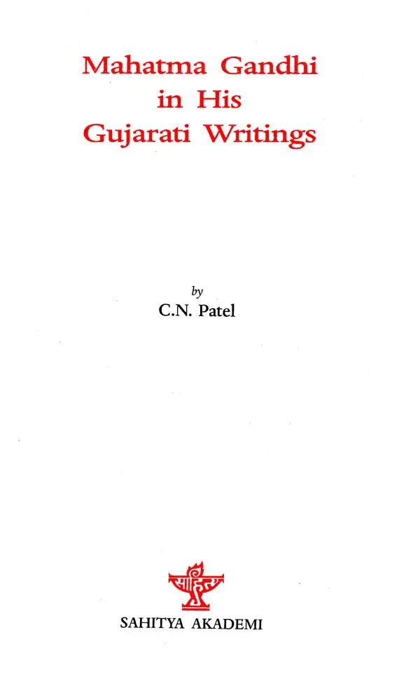 Mahatma Gandhi in His Gujarati Writings - Retail Maharaj