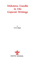 Mahatma Gandhi in His Gujarati Writings - Retail Maharaj
