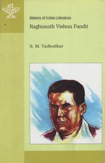 Raghunath Vishnu Pandit: Makers of Indian Literature - Retail Maharaj