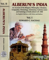 Alberuni's India (An Account of the Riligion, Philosophy, Literature, Geography, Chronology, Astronomy, Customs, Laws and Astrology of India about A.D. 1030) Set of 2 Volumes - Retail Maharaj