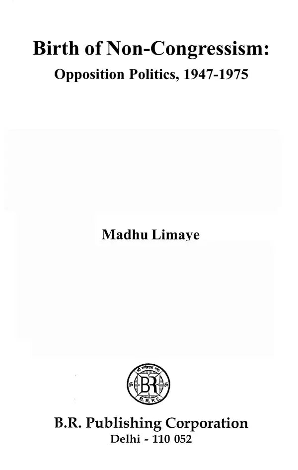 Birth of Non-Congressism- Opposition Politics (1947-1975) - Retail Maharaj