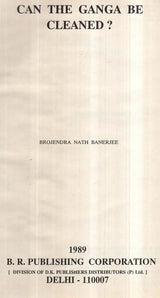Can The Ganga Be Cleaned? (An Old And Rare Book) - Retail Maharaj