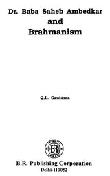 Dr. Baba Saheb Ambedkar and Brahmanism - Retail Maharaj
