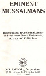 Eminet Mussalmans- Biographical & Critical Sketches of Statesmen, Poets, Reformers, Jurists and Politicians (An Old and Rare Book) - Retail Maharaj