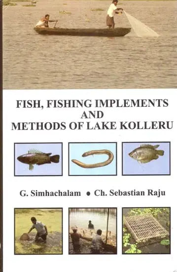 Fish, Fishing Implements and Methods of Lake Kolleru - Retail Maharaj