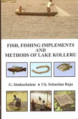 Fish, Fishing Implements and Methods of Lake Kolleru - Retail Maharaj