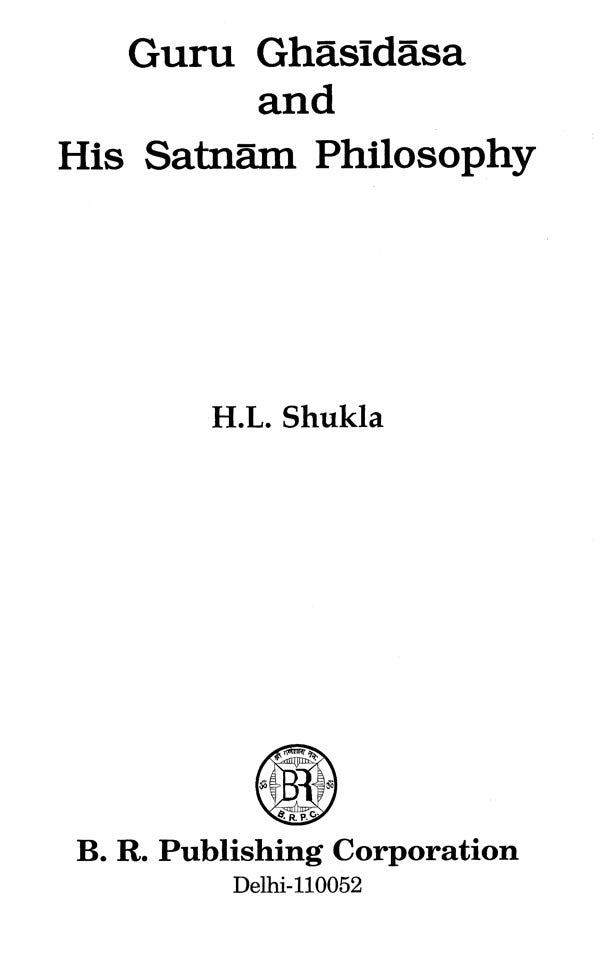 Guru Ghasidasa And His Satnam Philosophy - Retail Maharaj