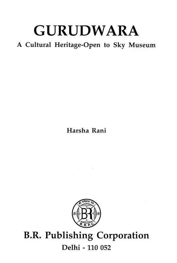 Gurudwara - A Cultural Heritage-Open to Sky Museum - Retail Maharaj