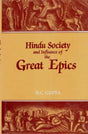 Hindu Society and Influence of the Great Epics (An Old and Rare Book) - Retail Maharaj