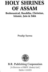 Holy Shrines of Assam- Brahmanical, Bauddha, Christian, Islamic, Jaina and Sikh - Retail Maharaj