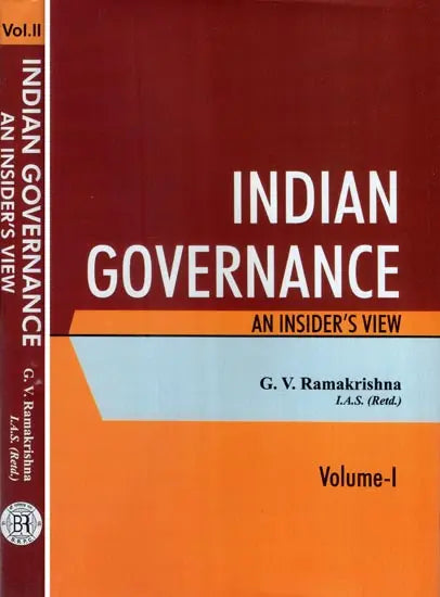 Indian Governance- An Insider's View (Set of 2 Volumes) - Retail Maharaj