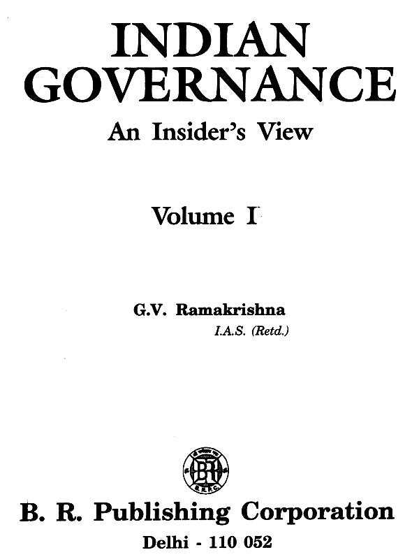 Indian Governance- An Insider's View (Set of 2 Volumes) - Retail Maharaj