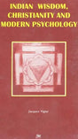Indian Wisdom Christianity And Modern Psychology - Retail Maharaj