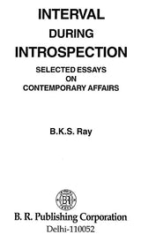 Interval During Introspection Selected Essays on Contemporary Affairs - Retail Maharaj