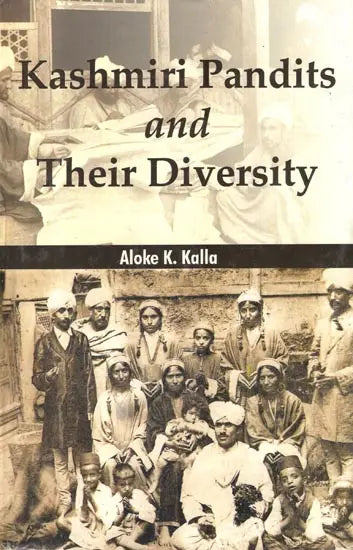 Kashmiri Pandits and Their Diversity (A Socio-Demo-Genetic Profile) - Retail Maharaj