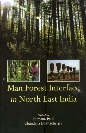 Man Forest Interface in North East India - Retail Maharaj