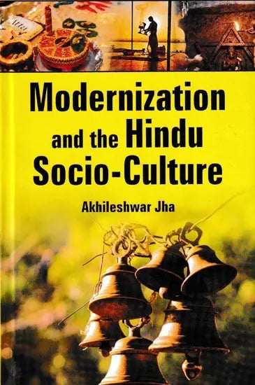 Modernization And The Hindu Socio-Culture (An Old And Rare Book) - Retail Maharaj