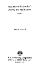 Musings on the Mother's Prayers and Meditations-Part-1 (An Old and Rare Book) - Retail Maharaj