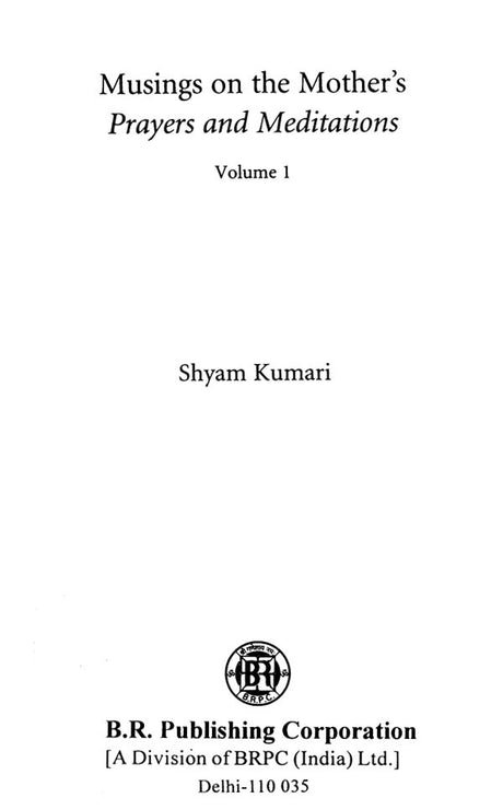 Musings on the Mother's Prayers and Meditations-Part-1 (An Old and Rare Book) - Retail Maharaj