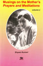 Musings on The Mother's Prayers and Meditations (Volume 2) - Retail Maharaj