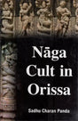 Naga Cult in Orissa - Retail Maharaj