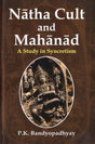 Natha Cult and Mahanad: A Study in Syncretism - Retail Maharaj