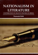 Nationalism in Literature - Contribution of Creative Writers of Orissa - Retail Maharaj