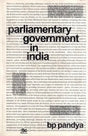 Parliamentary Government in India (An Old and Rare Book) - Retail Maharaj