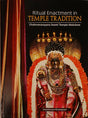 Ritual Enactment in Temple Tradition (Cheluvanarayana Svami Temple Melukote) - Retail Maharaj