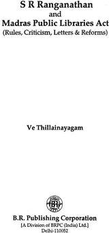 S R Ranganathan And Madras Public Libraries Act (Rules, Criticism, Letter & Reforms) - Retail Maharaj
