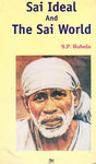 Sai Ideal And The Sai World (An Old & Rare Book) - Retail Maharaj