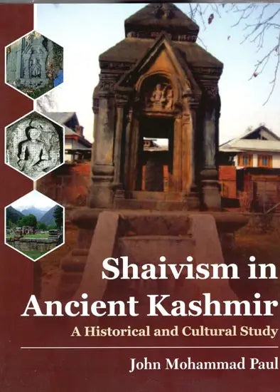 Shaivism in Ancient Kashmir - A Historical And Cultural Study - Retail Maharaj