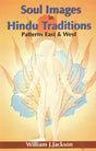 Soul Images in Hindu Traditions - Patters East & West - Retail Maharaj