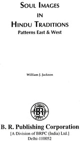 Soul Images in Hindu Traditions - Patters East & West - Retail Maharaj