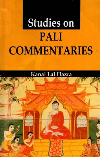 Studies on Pali Commentaries - Retail Maharaj