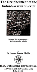 The Decipherment of The Indus-Saraswati Script - Retail Maharaj