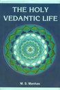 The Holy Vedantic Life - Retail Maharaj