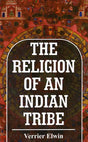 The Religion of An Indian Tribe - Retail Maharaj