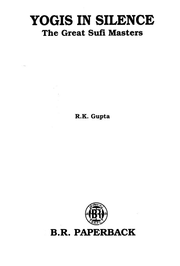 Yogis in Silence- The Great Sufi Masters (An Old and Rare Book) - Retail Maharaj