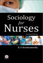 SOCIOLOGY FOR NURSES, 2ND ED - Retail Maharaj