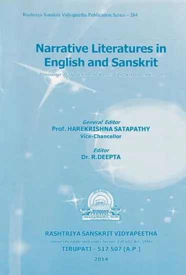 Narrative Literatures in English and Sanskrit (Proceedings of the Seminar held on 3rd and 4th September 2013) - Retail Maharaj