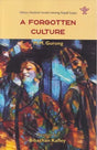 A Forgotten Culture (Sahitya Akademi Award- winning Nepali Essays) - Retail Maharaj