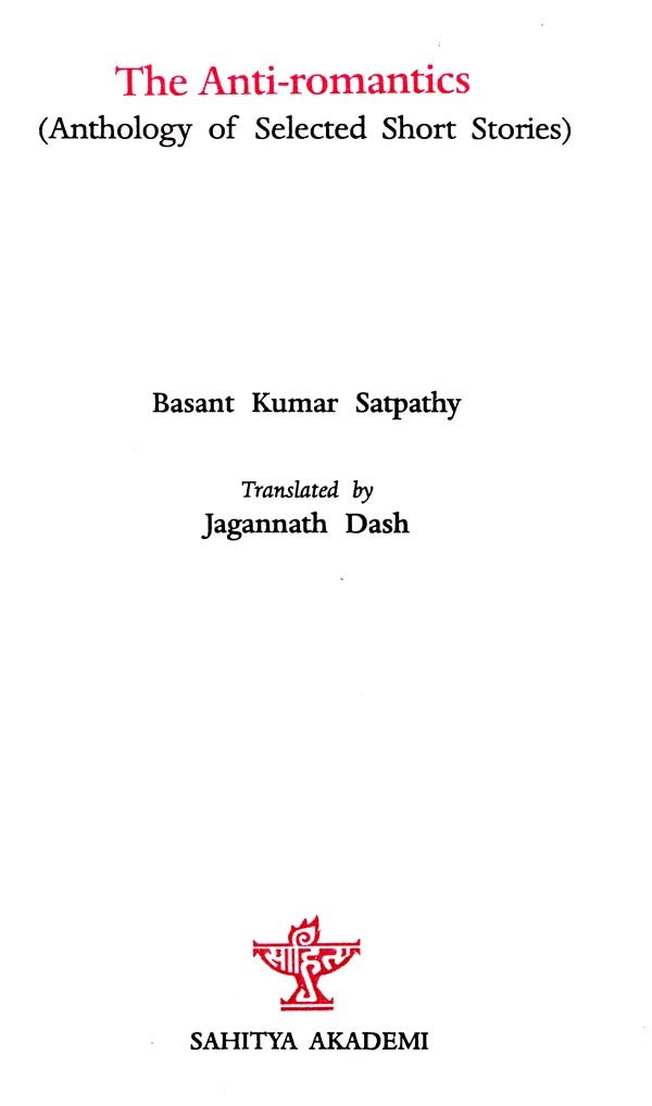 The Anti-Romantics (Anthology of Selected Short Stories) - Retail Maharaj