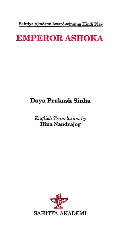 Emperor Ashoka (Sahitya Akademi Award- Winning Hindi Play) - Retail Maharaj